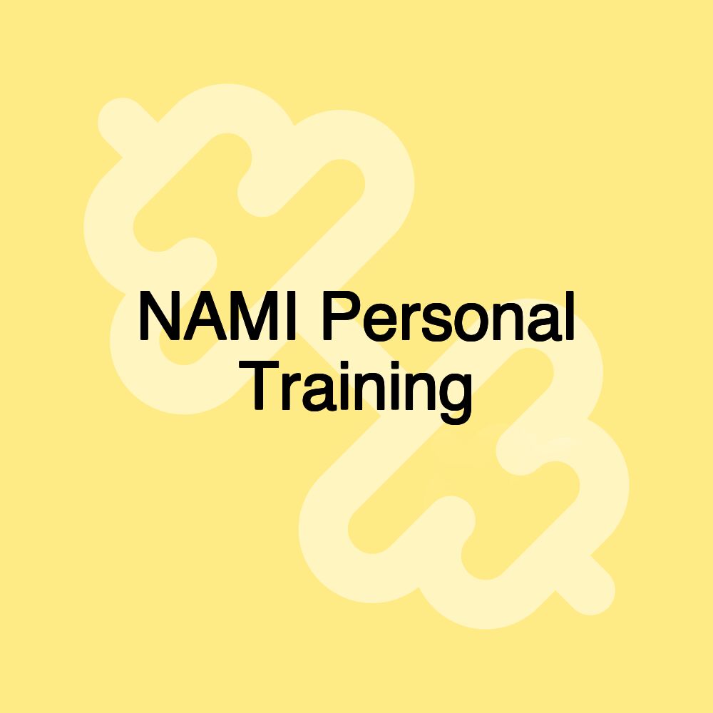 NAMI Personal Training