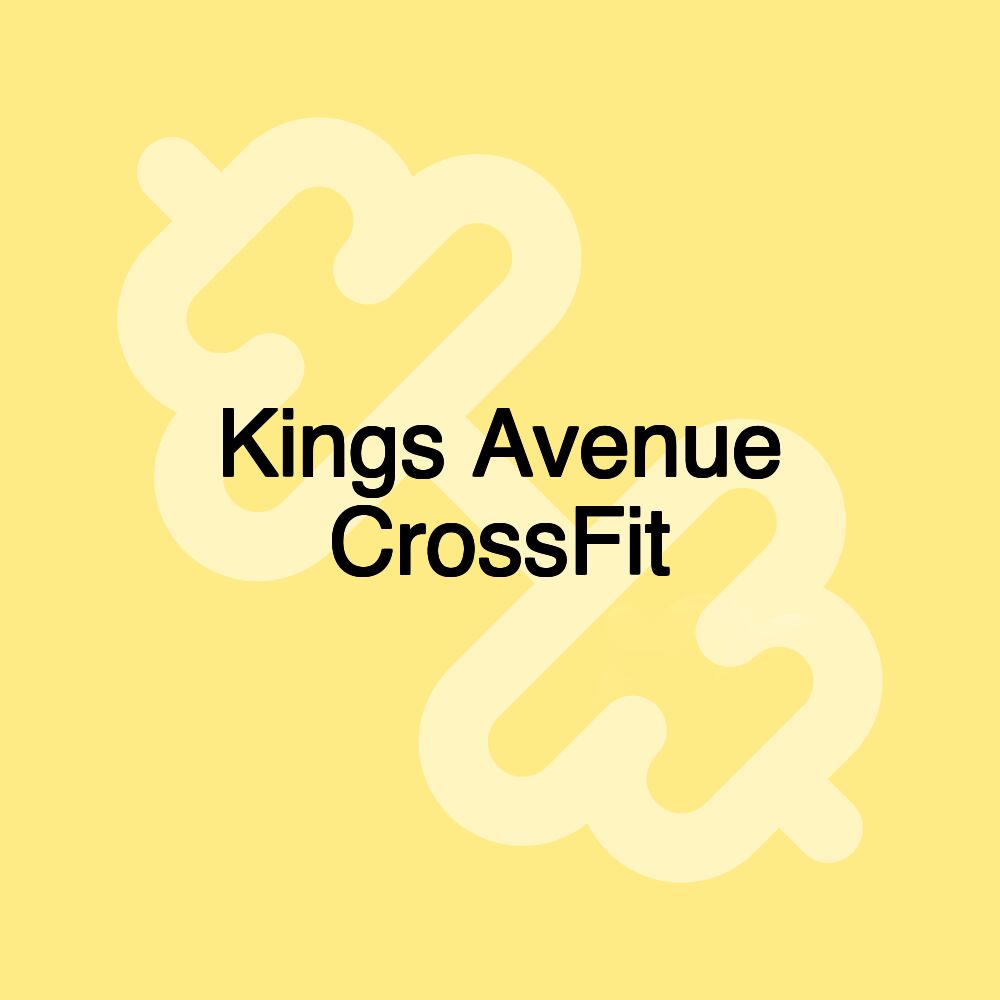 Kings Avenue CrossFit