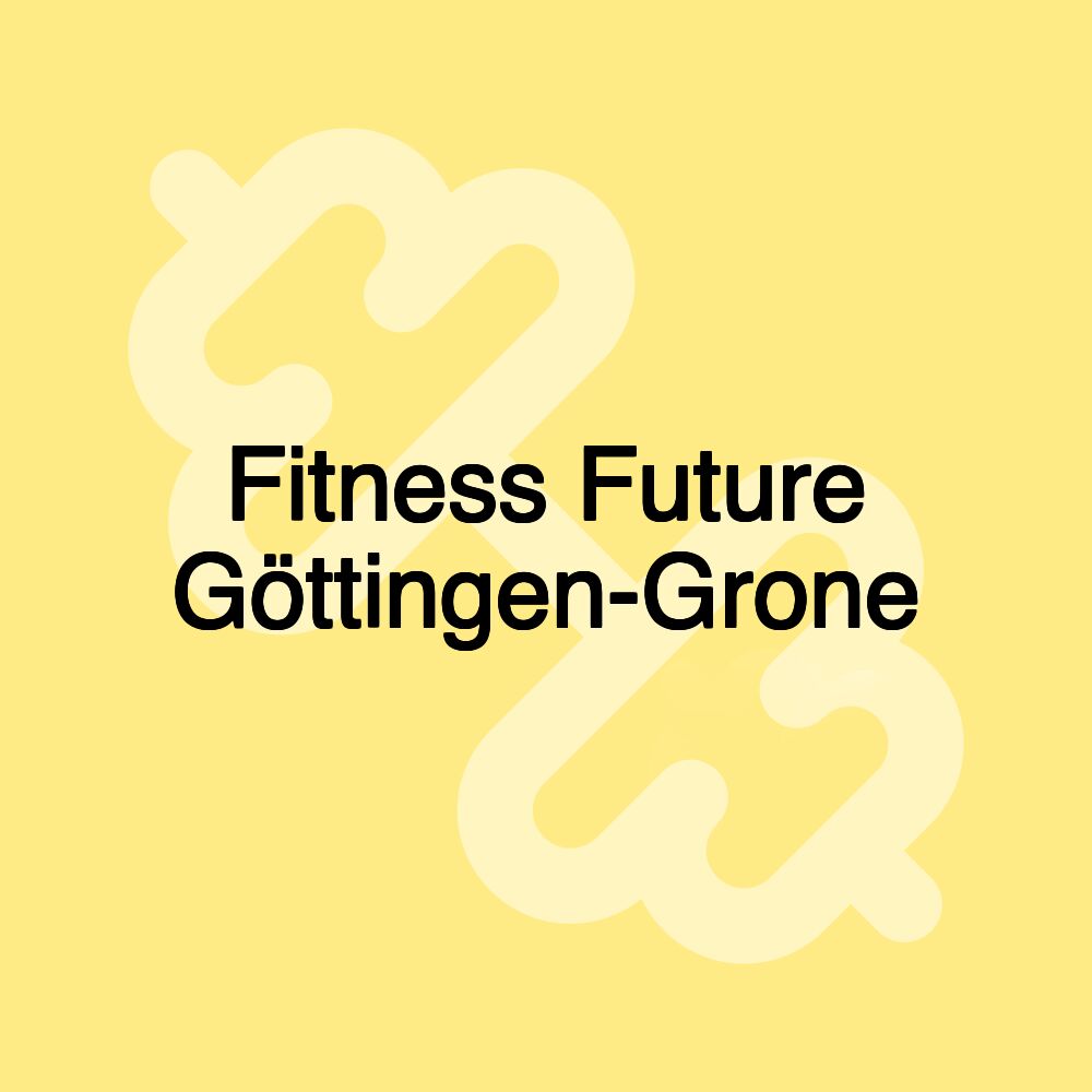 Fitness Future Göttingen-Grone