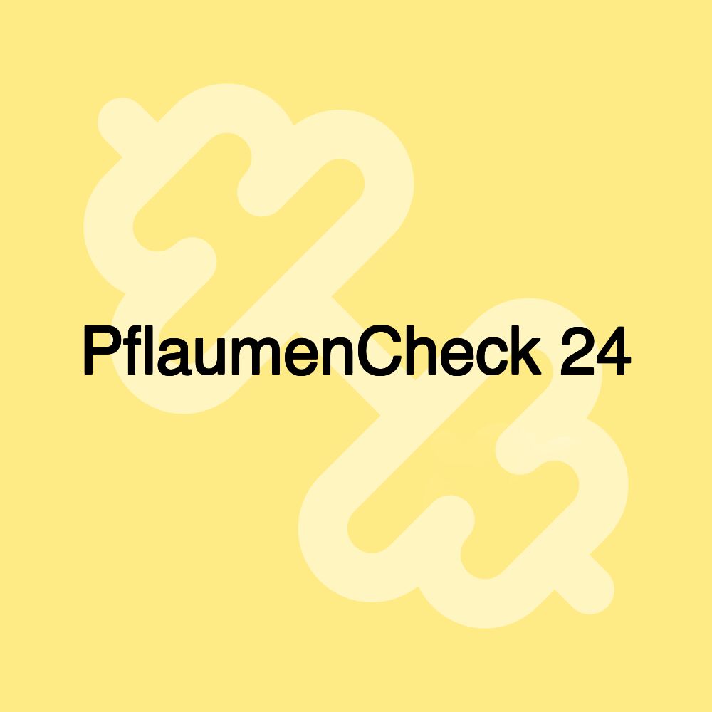 PflaumenCheck 24