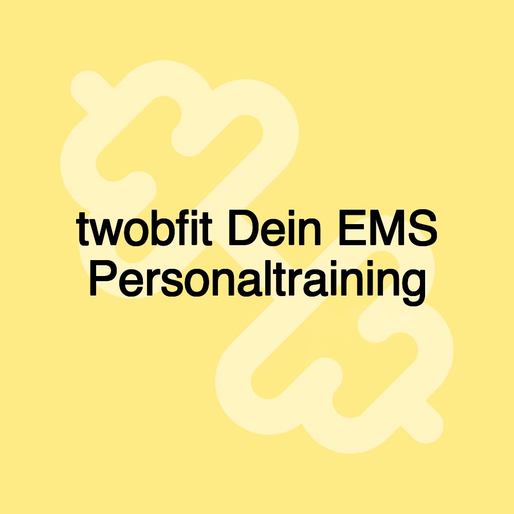 twobfit Dein EMS Personaltraining