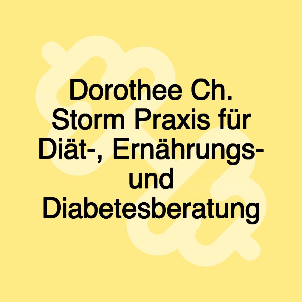 Dorothee Ch. Storm Praxis für Diät-, Ernährungs- und Diabetesberatung