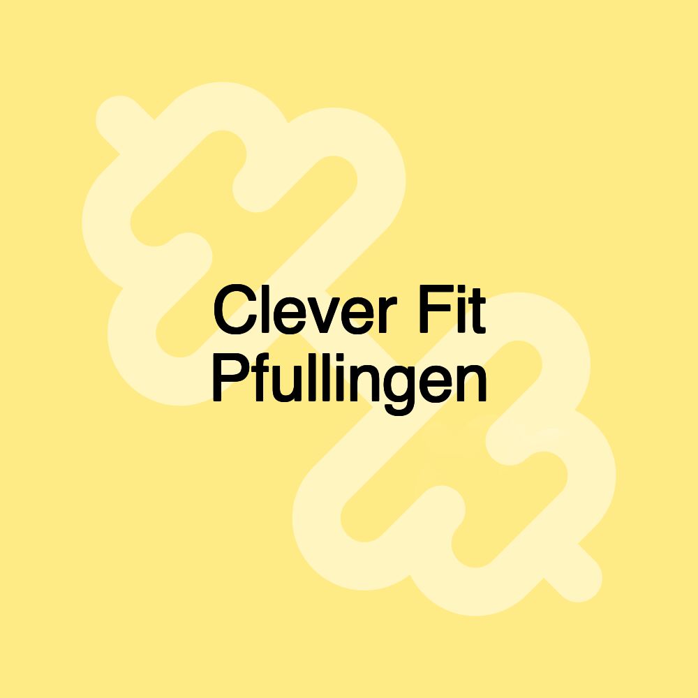 Clever Fit Pfullingen