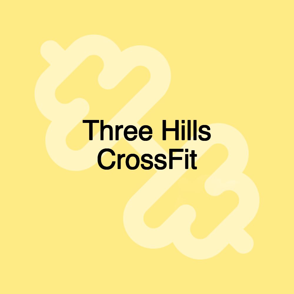 Three Hills CrossFit