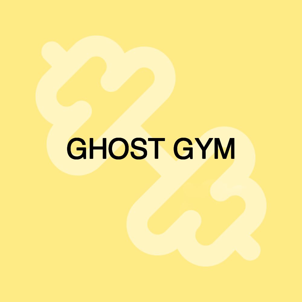 GHOST GYM