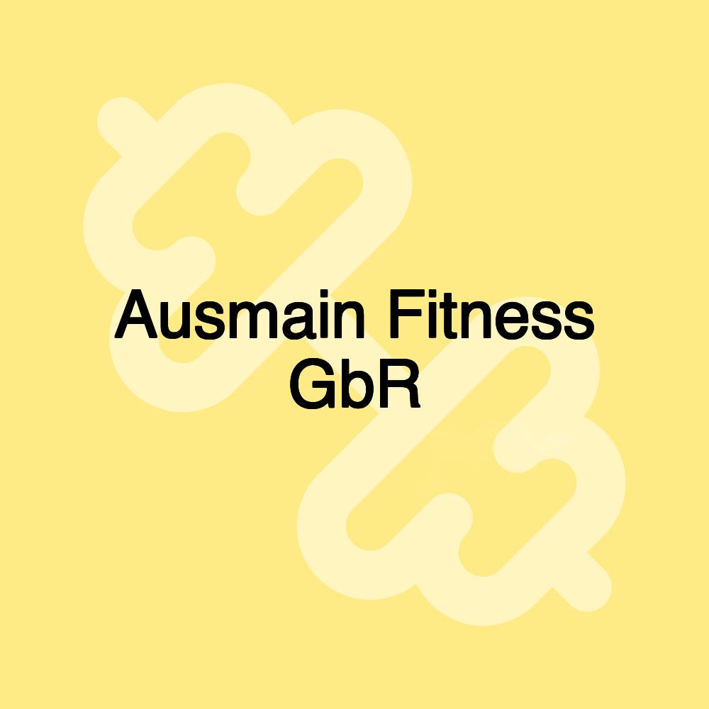 Ausmain Fitness GbR