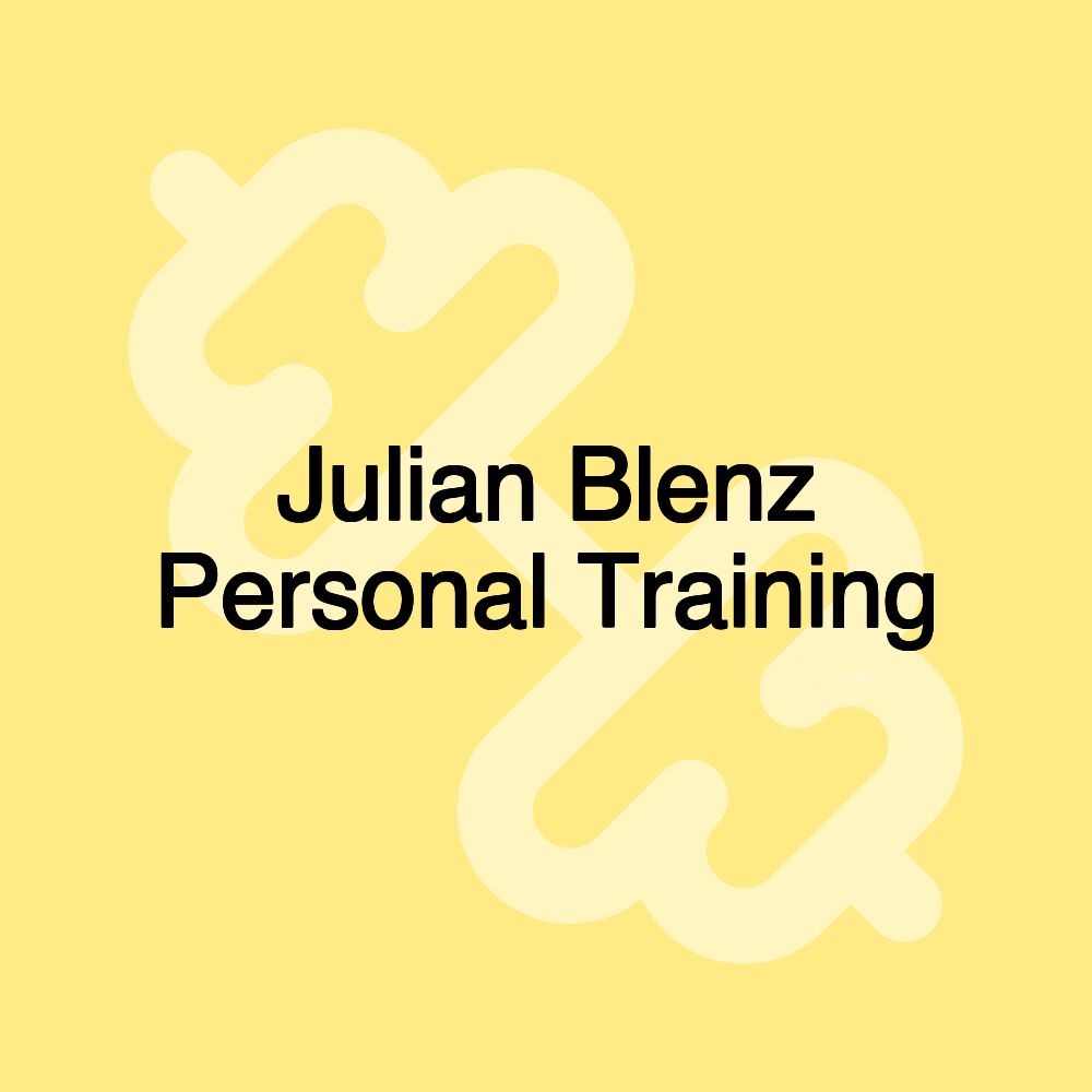 Julian Blenz Personal Training