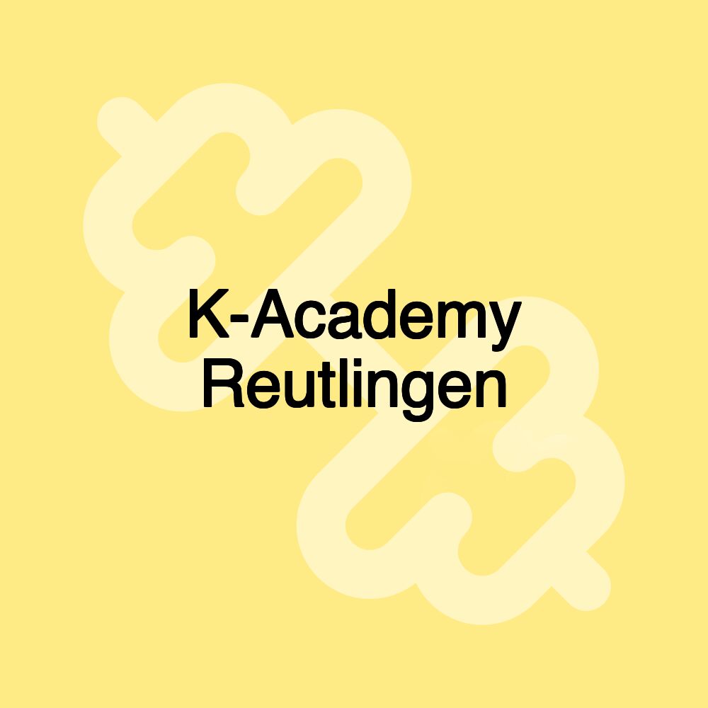 K-Academy Reutlingen