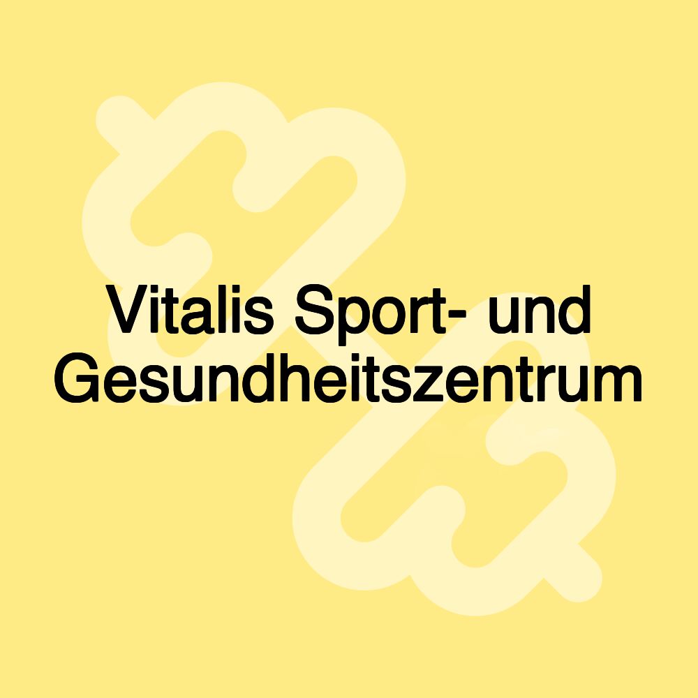 Vitalis Sport- und Gesundheitszentrum