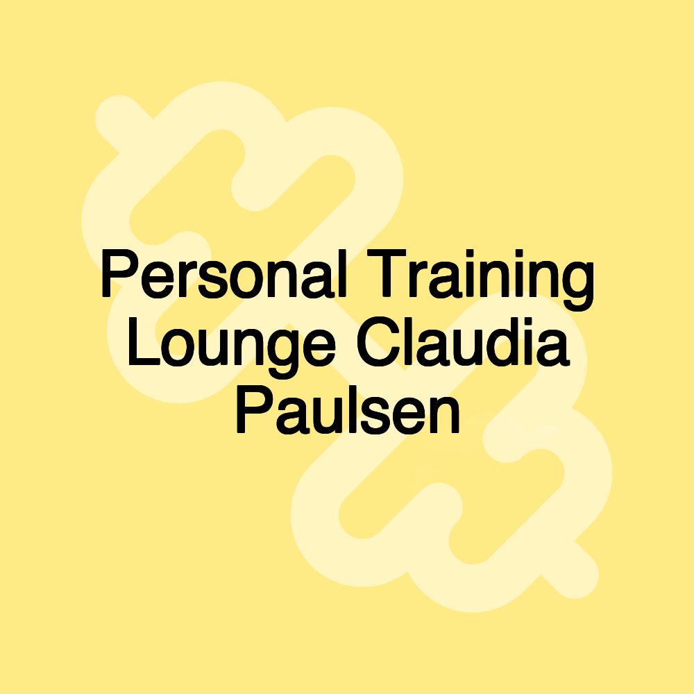 Personal Training Lounge Claudia Paulsen