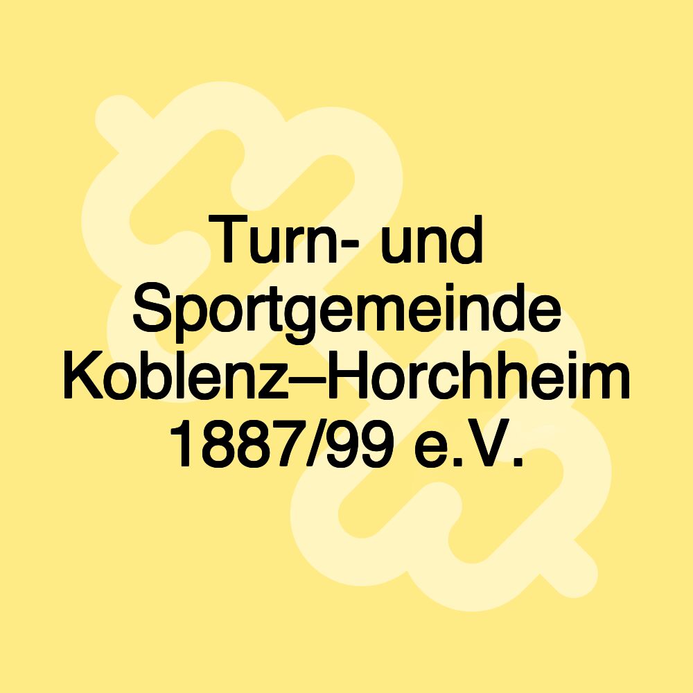 Turn- und Sportgemeinde Koblenz–Horchheim 1887/99 e.V.