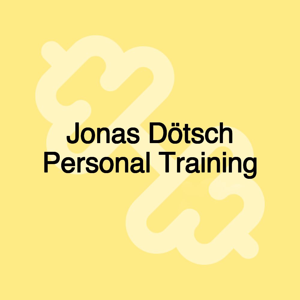 Jonas Dötsch Personal Training