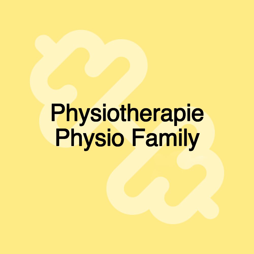 Physiotherapie Physio Family