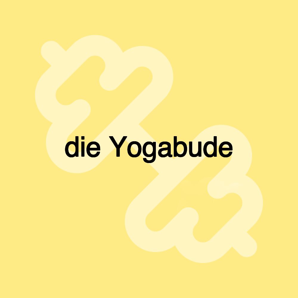 die Yogabude