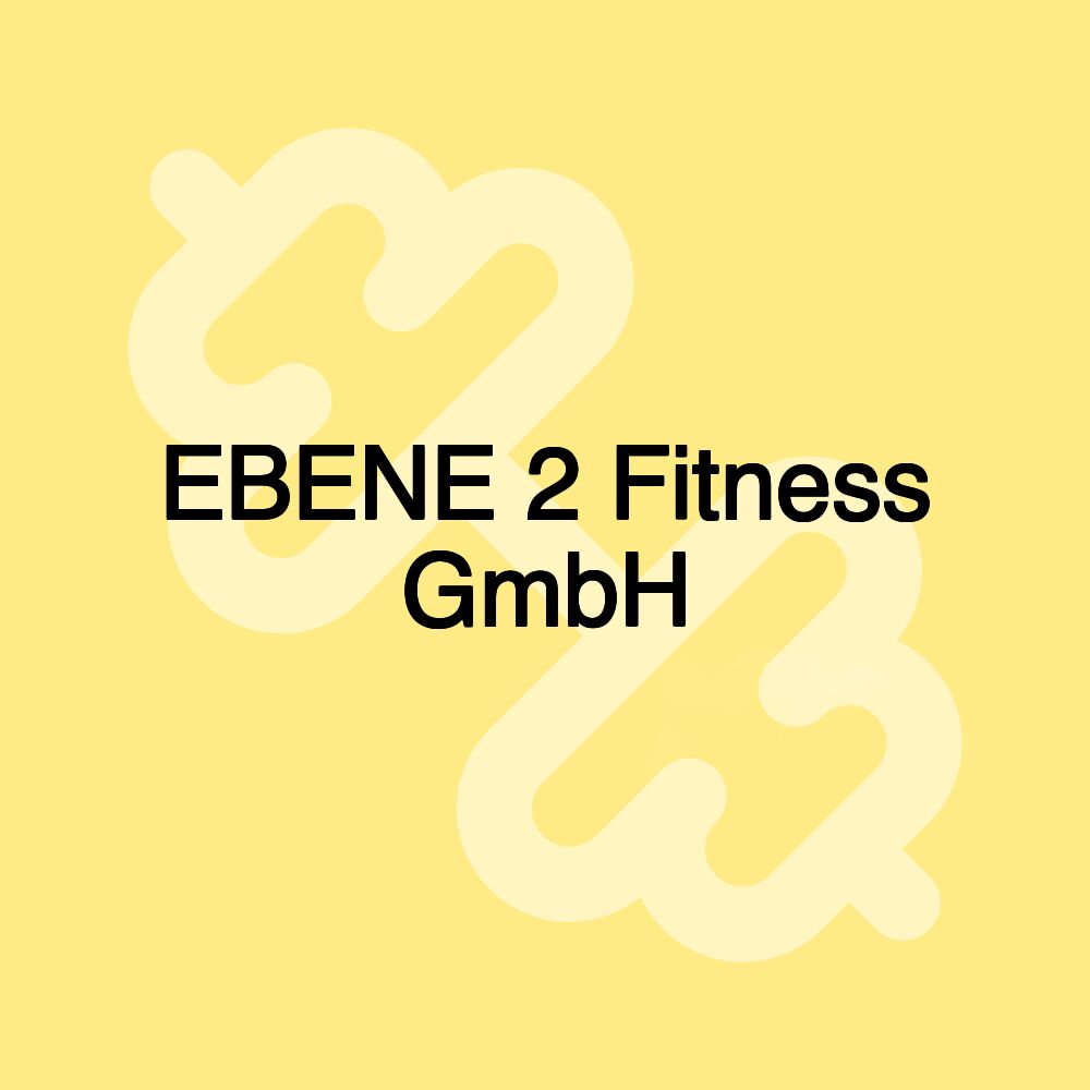 EBENE 2 Fitness GmbH