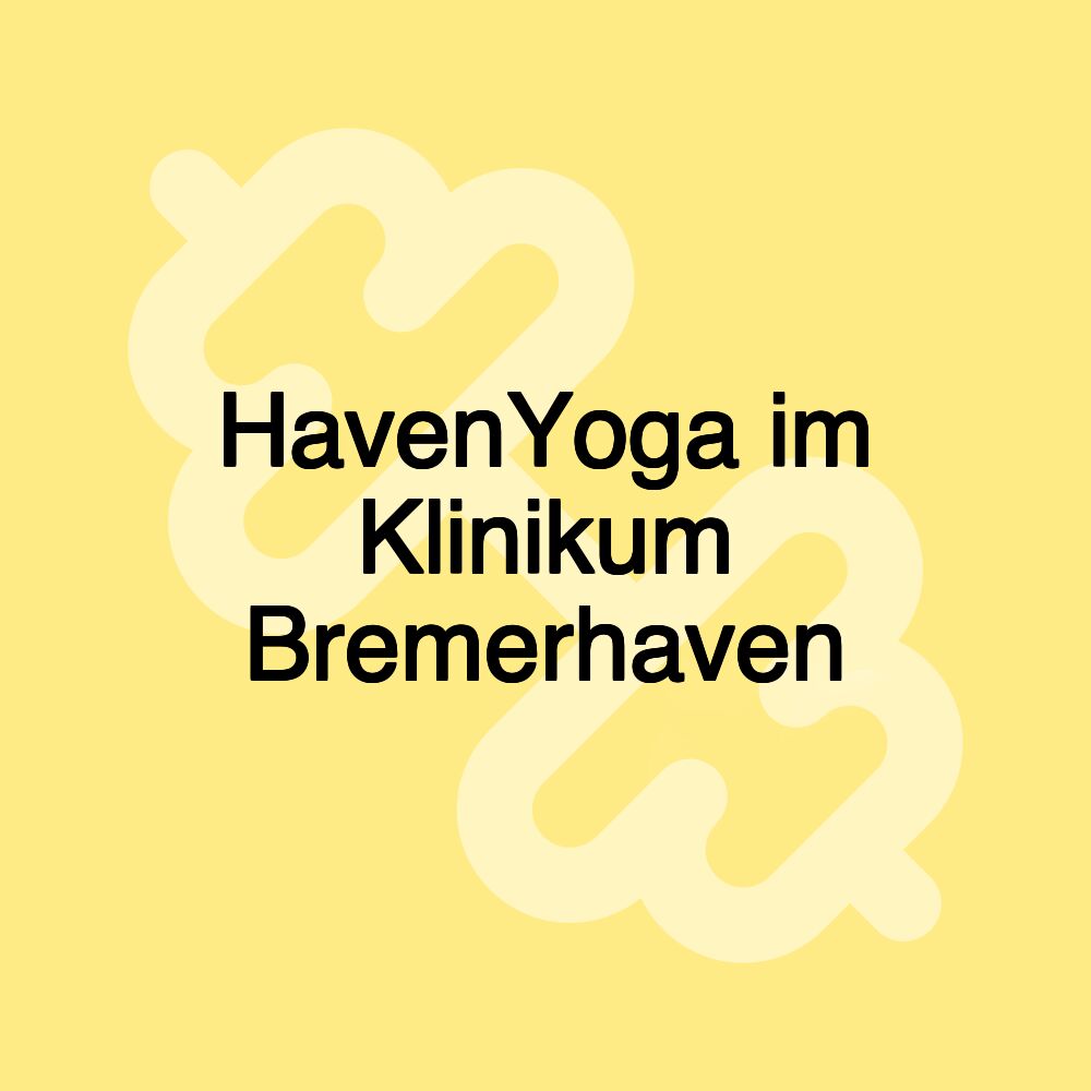 HavenYoga im Klinikum Bremerhaven