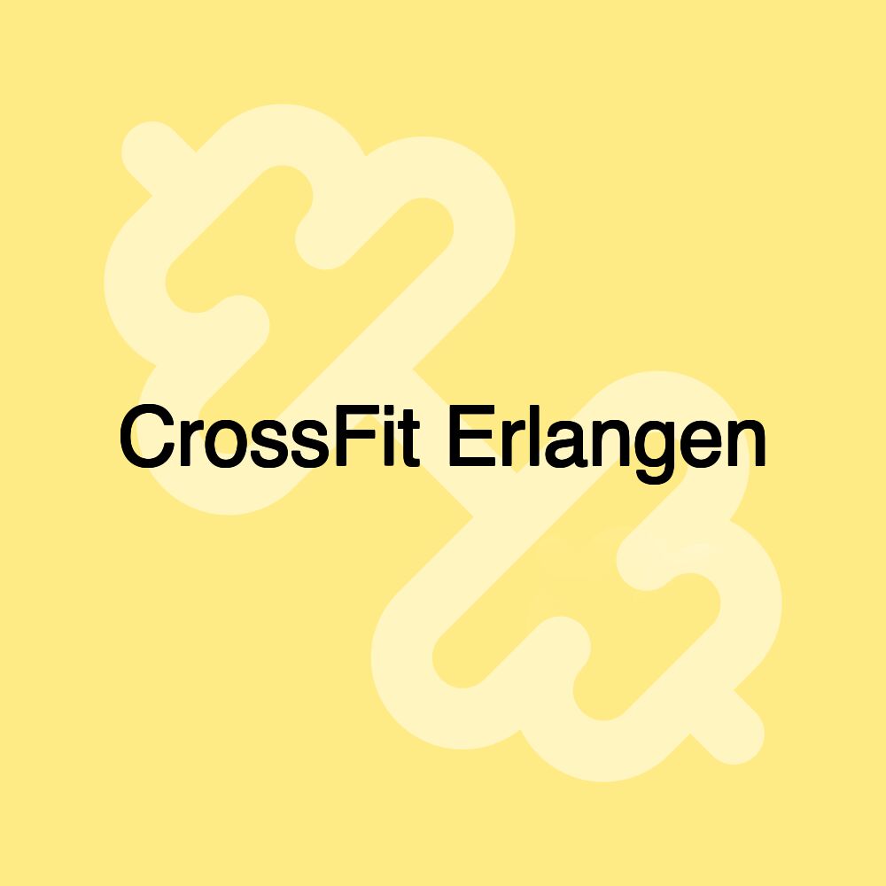 CrossFit Erlangen