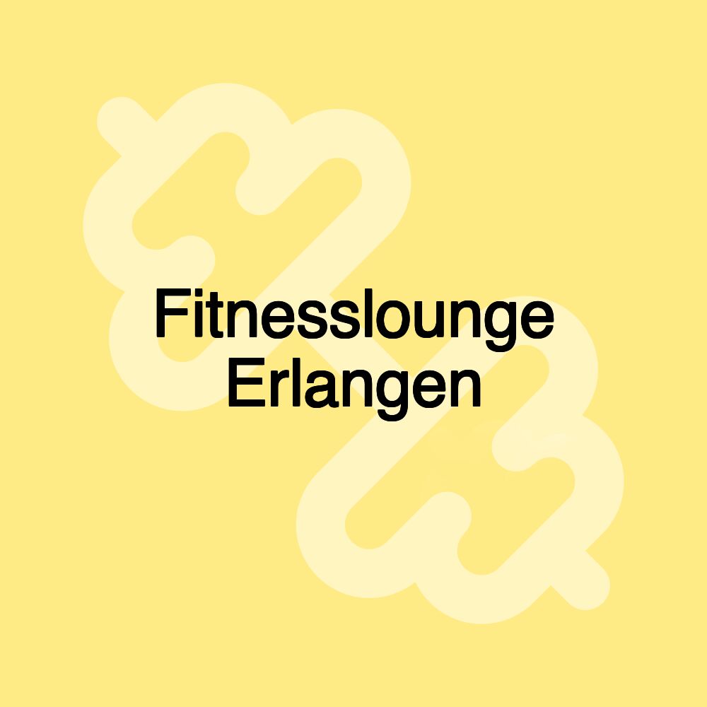 Fitnesslounge Erlangen