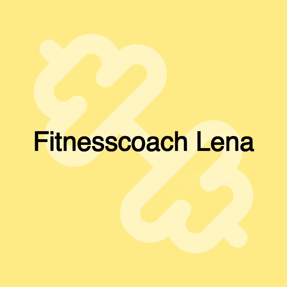 Fitnesscoach Lena