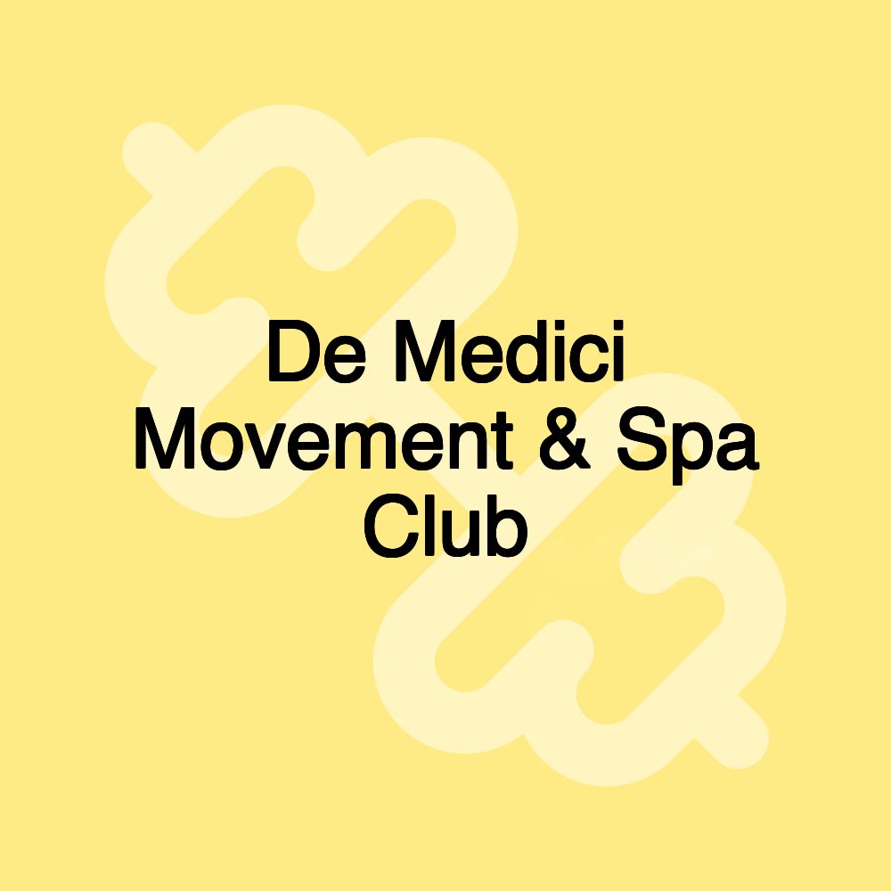 De Medici Movement & Spa Club