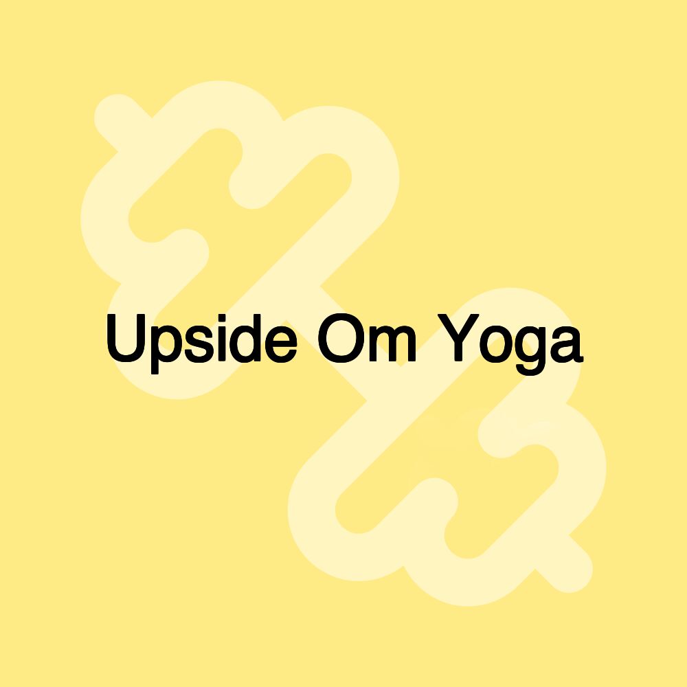 Upside Om Yoga