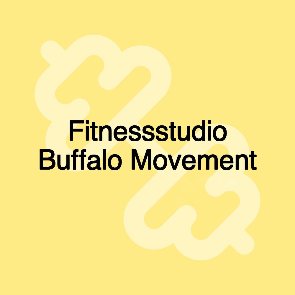 Fitnessstudio Buffalo Movement