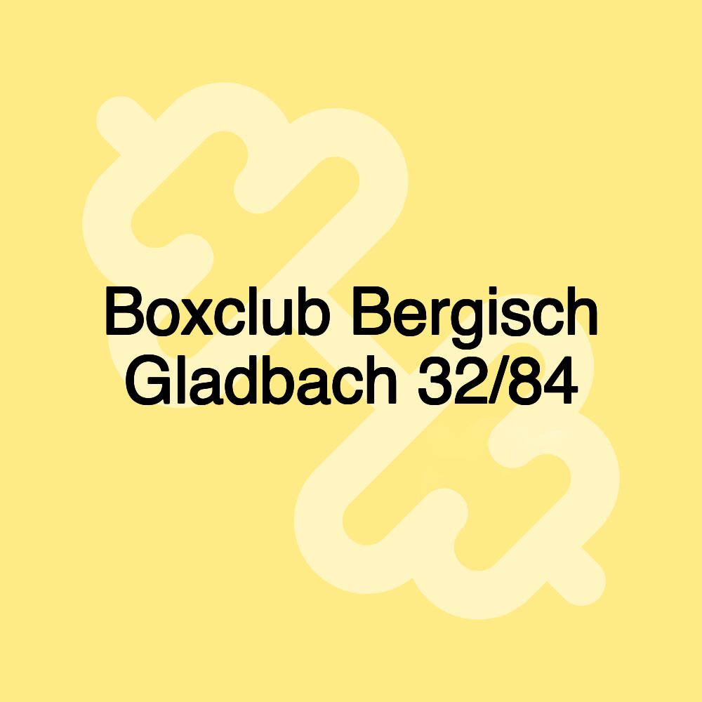 Boxclub Bergisch Gladbach 32/84