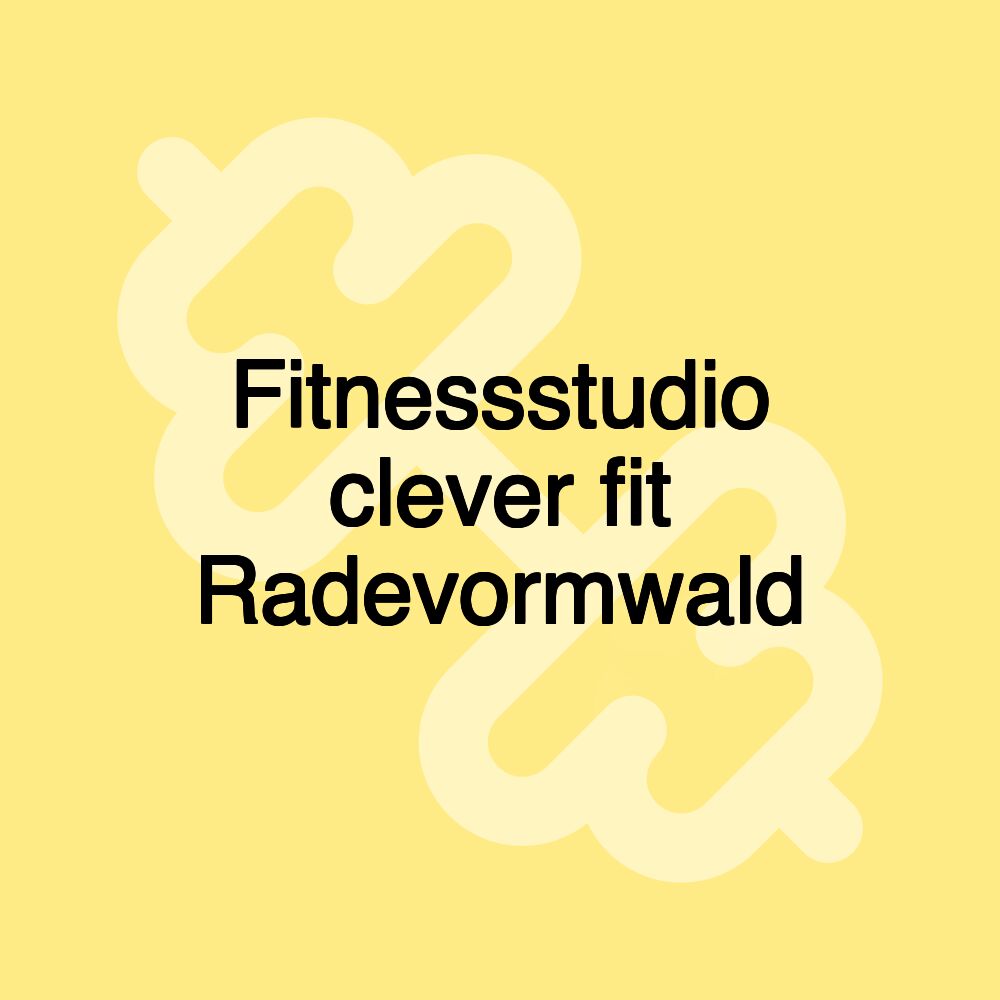 Fitnessstudio clever fit Radevormwald