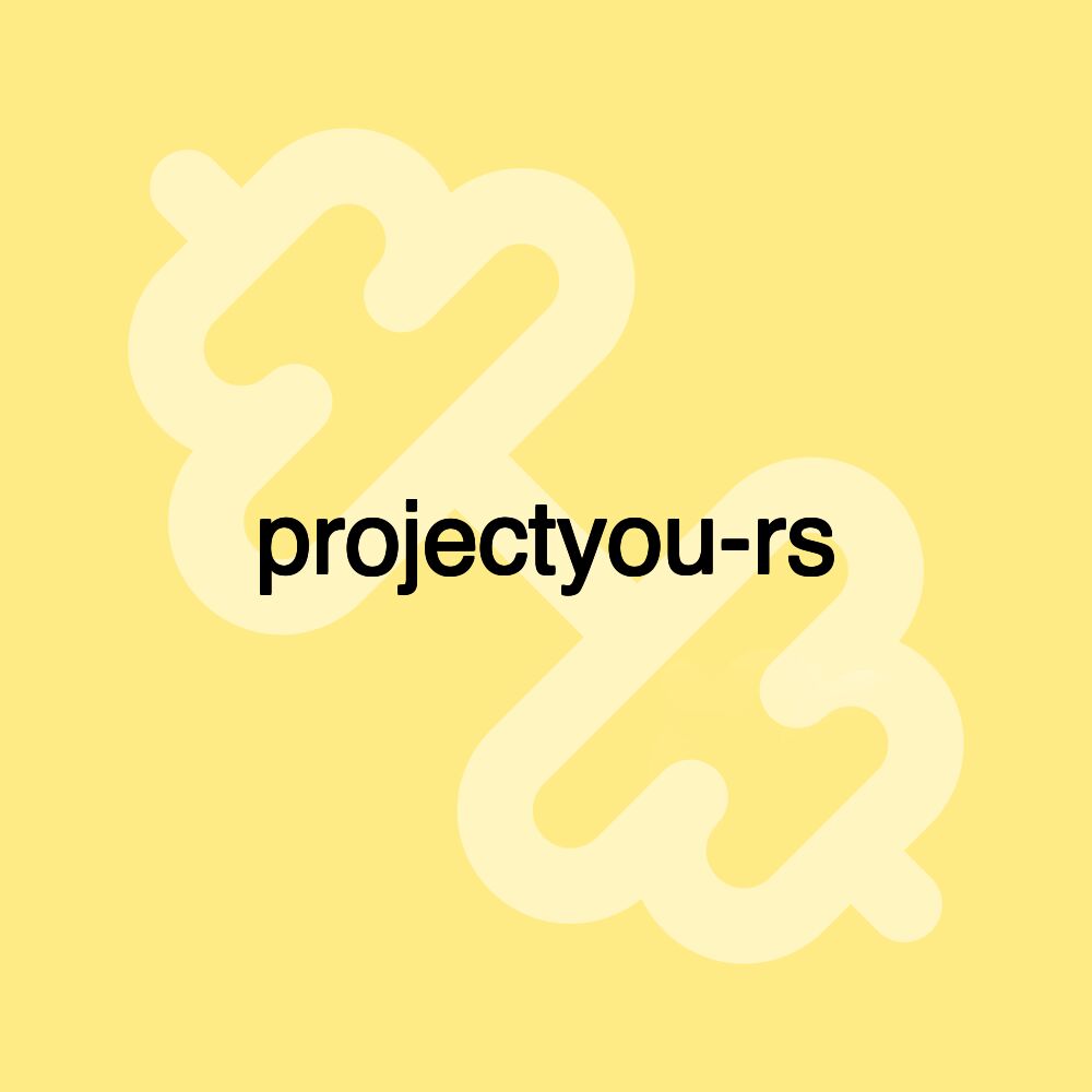 projectyou-rs