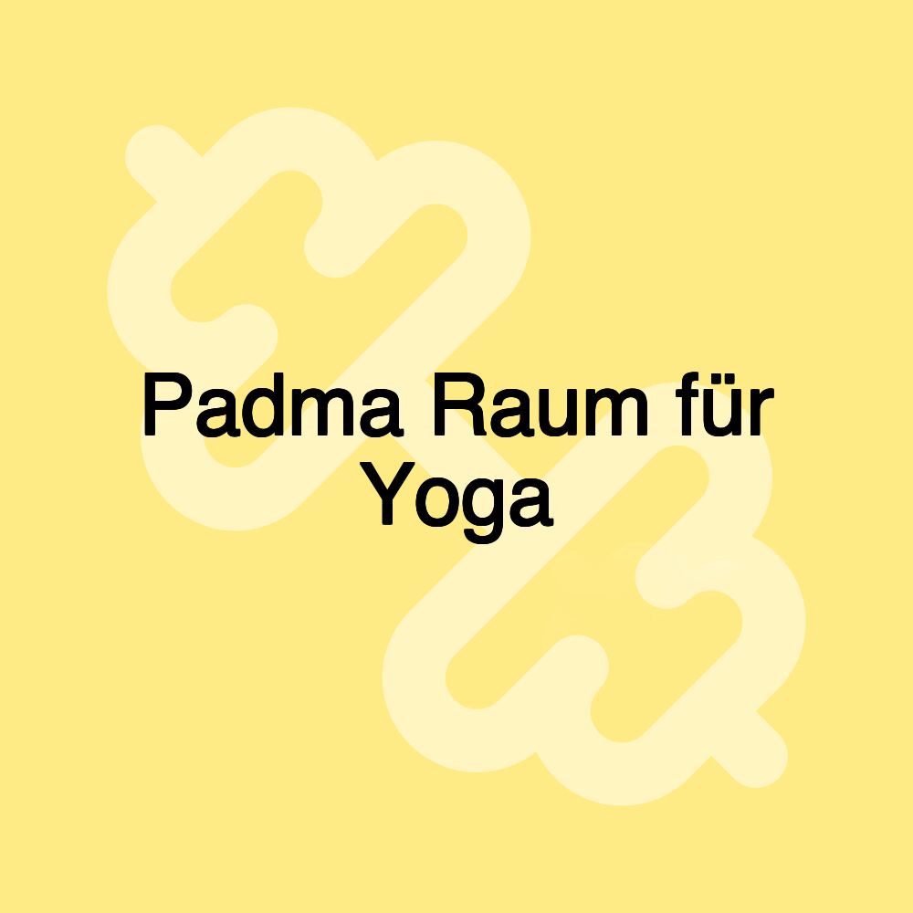 Padma Raum für Yoga