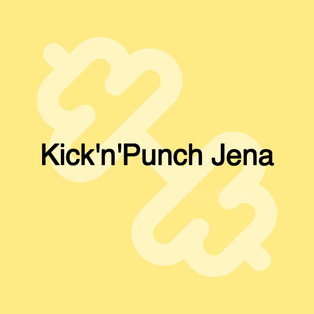 Kick'n'Punch Jena