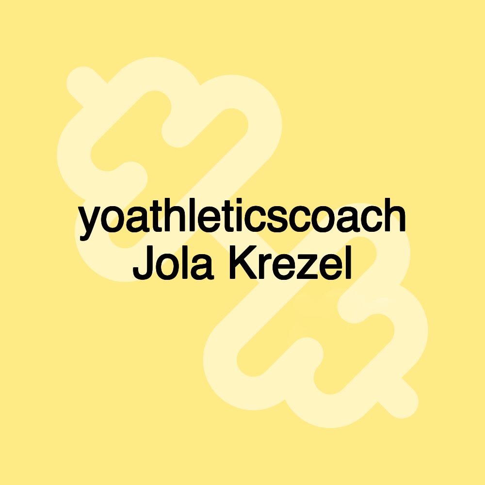 yoathleticscoach Jola Krezel