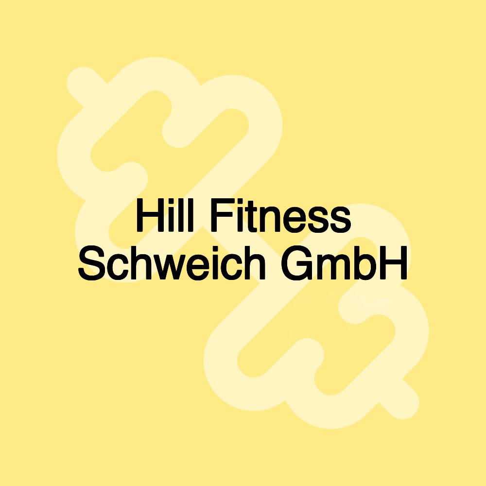 Hill Fitness Schweich GmbH