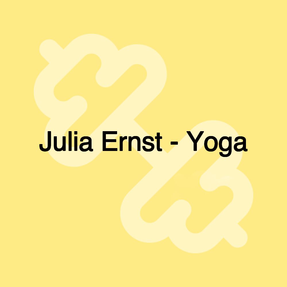 Julia Ernst - Yoga