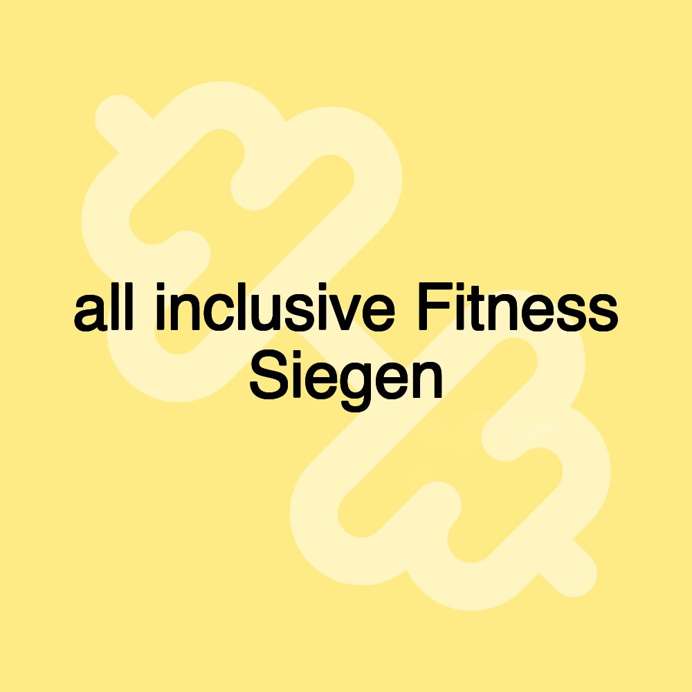 all inclusive Fitness Siegen