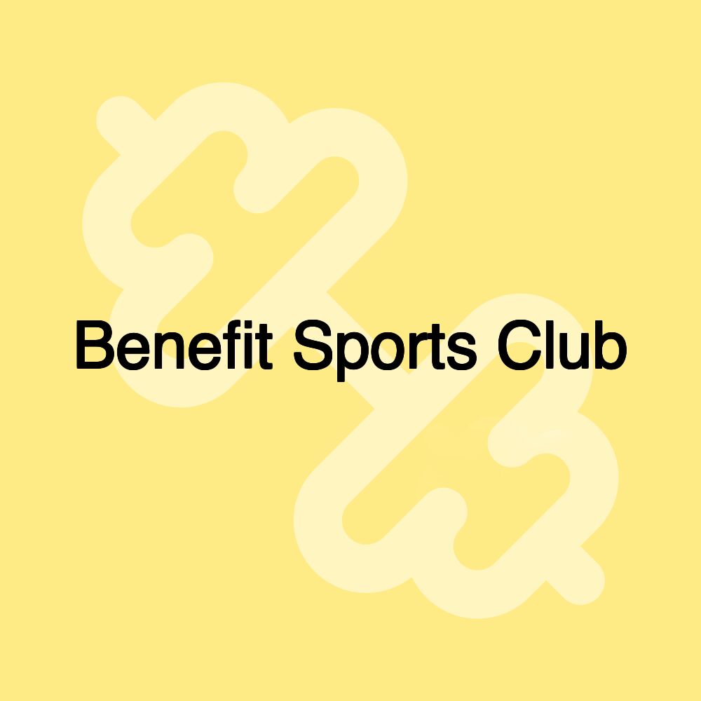 Benefit Sports Club