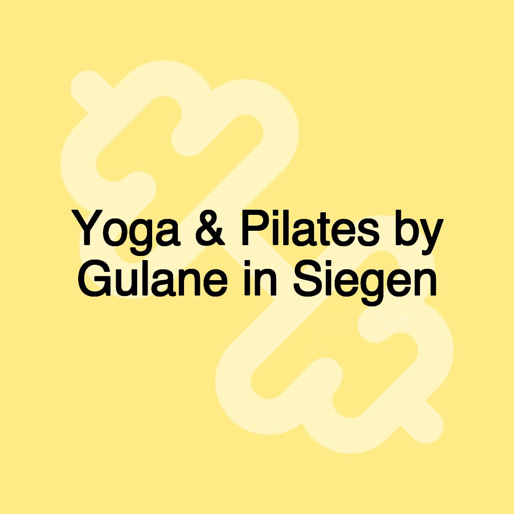 Yoga & Pilates by Gulane in Siegen