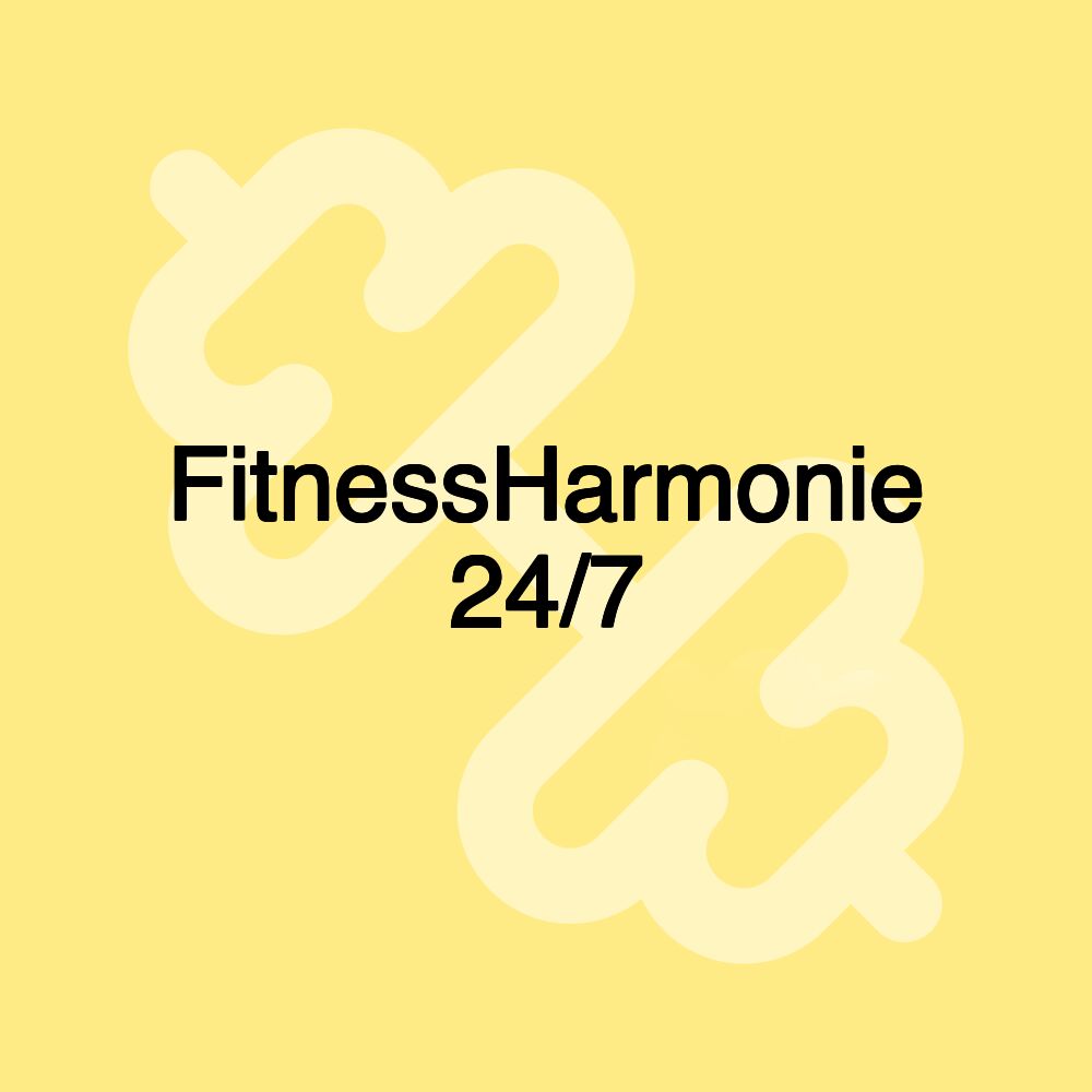 FitnessHarmonie 24/7