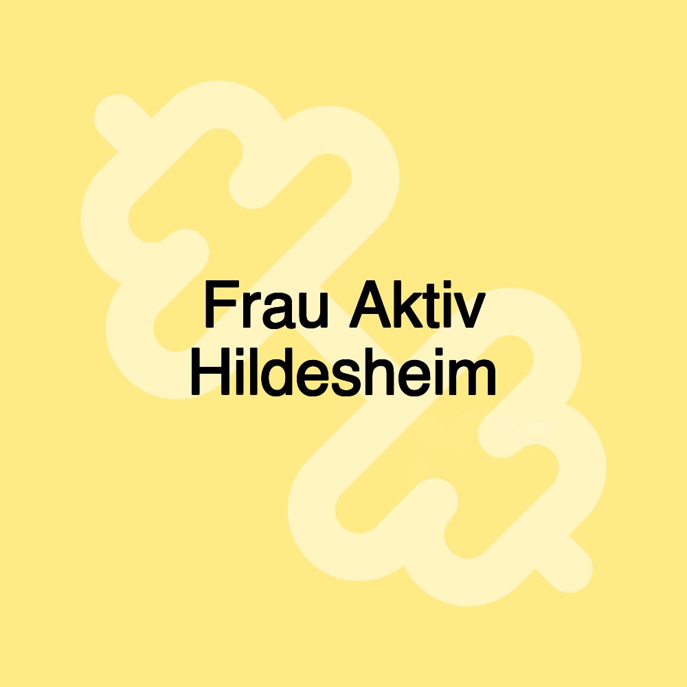 Frau Aktiv Hildesheim