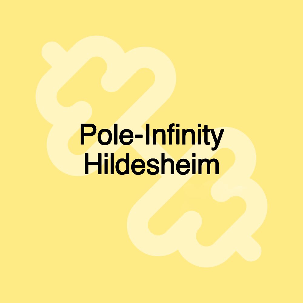 Pole-Infinity Hildesheim