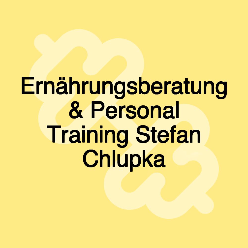 Ernährungsberatung & Personal Training Stefan Chlupka