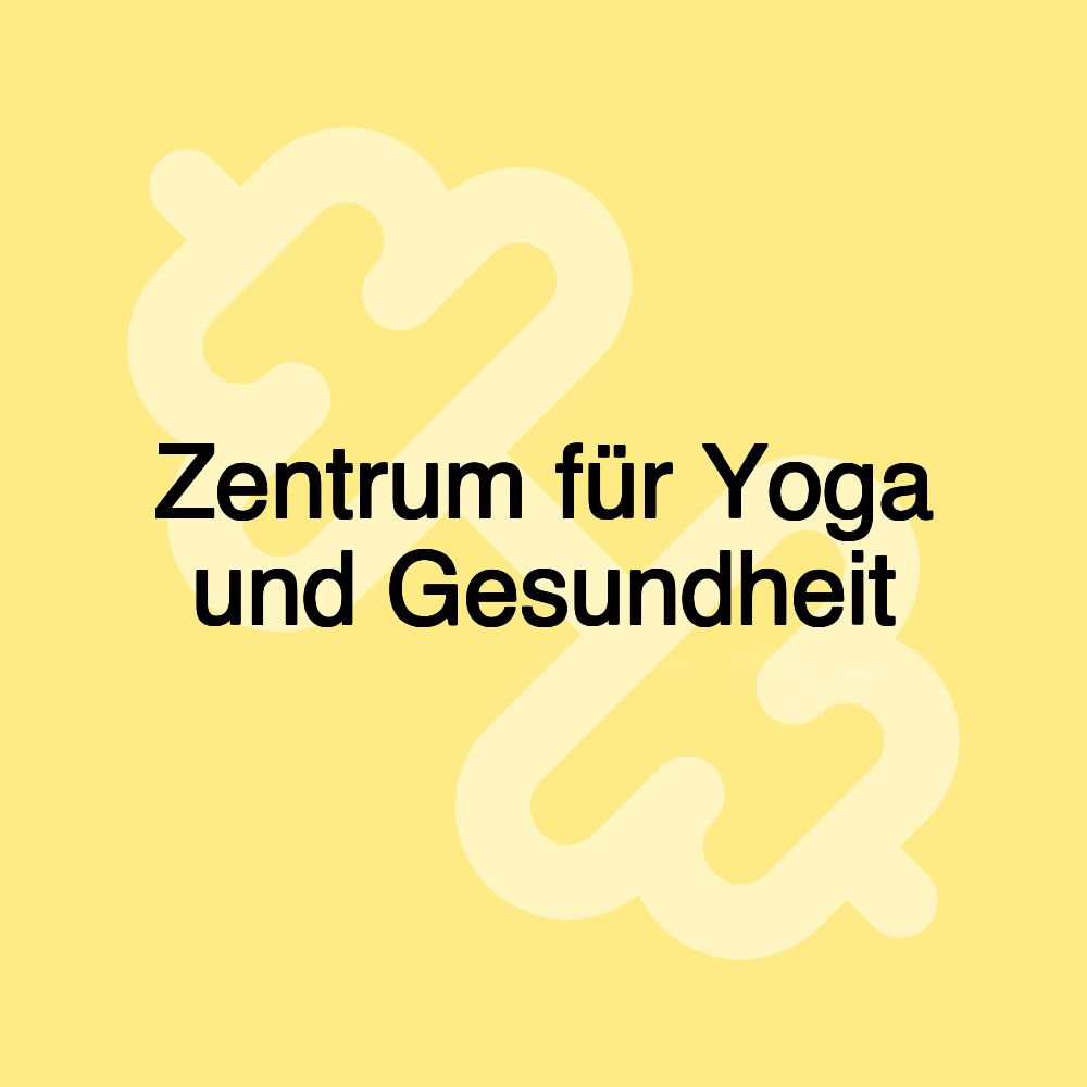 Zentrum für Yoga und Gesundheit