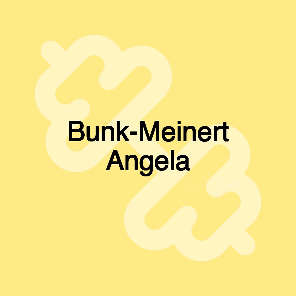 Bunk-Meinert Angela