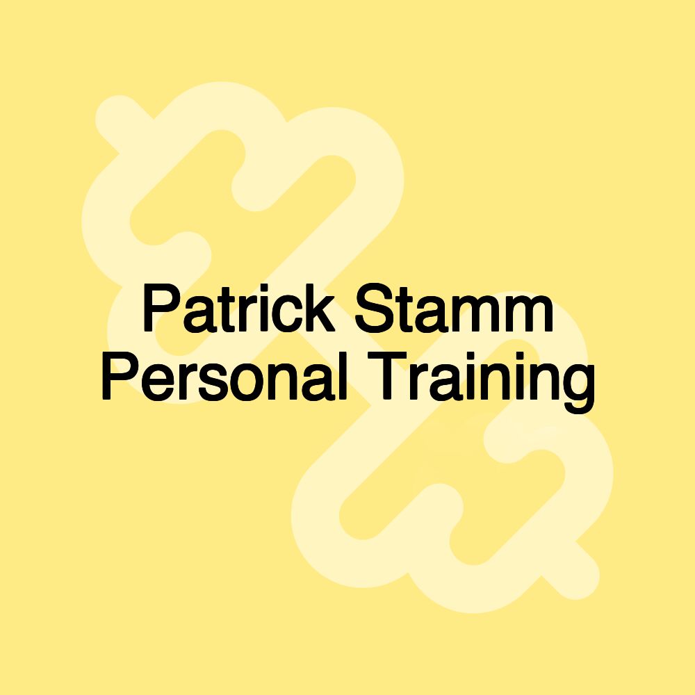 Patrick Stamm Personal Training