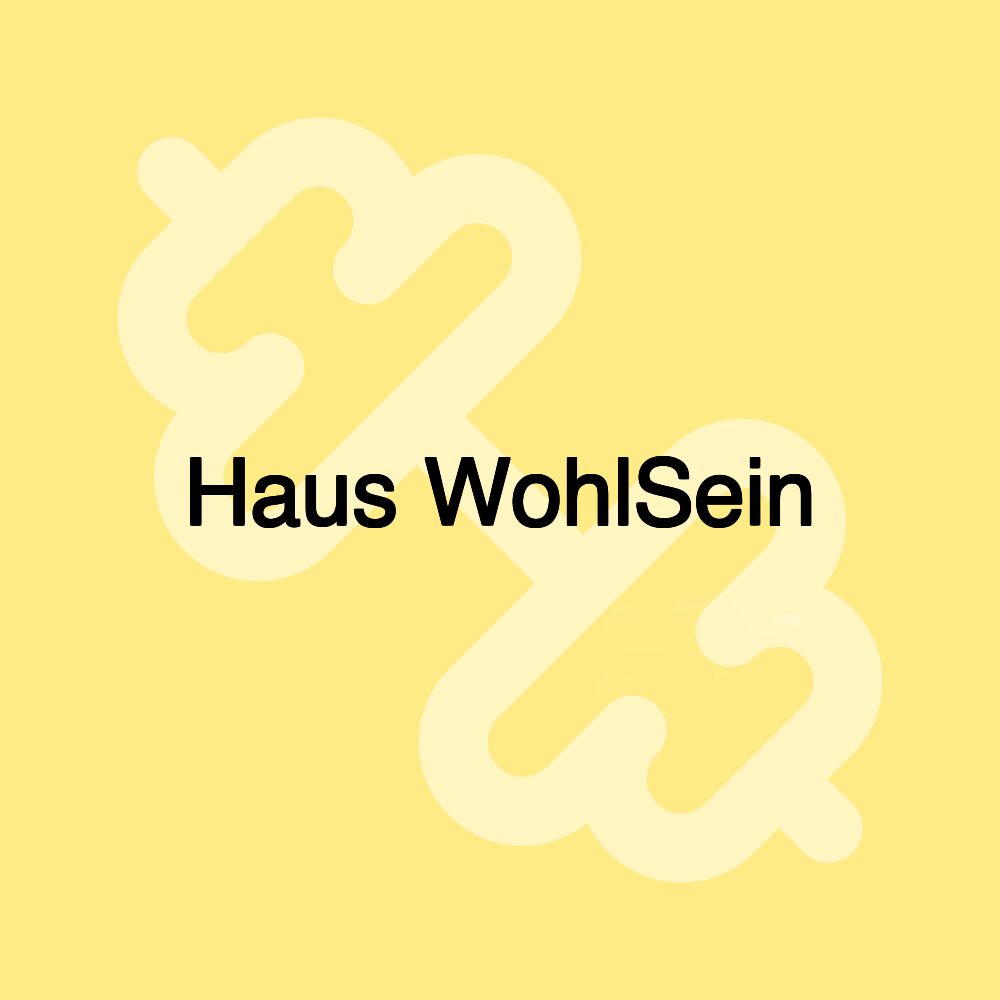 Haus WohlSein