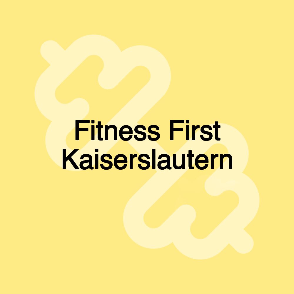 Fitness First Kaiserslautern