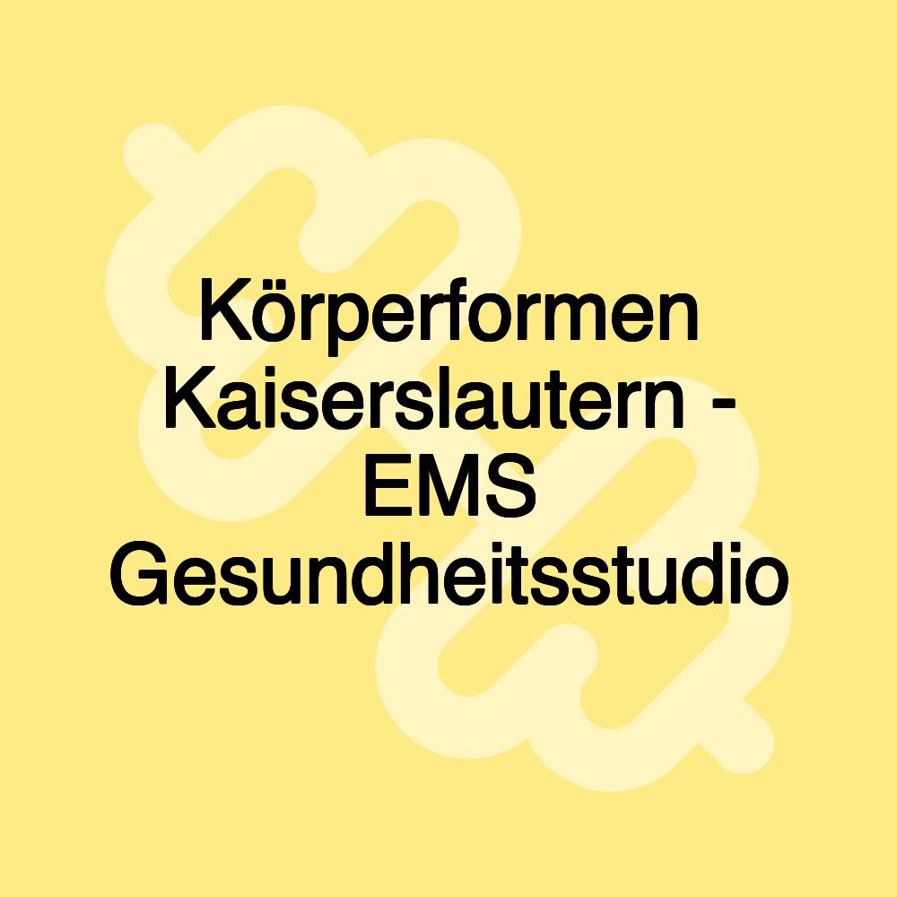 Körperformen Kaiserslautern - EMS Gesundheitsstudio