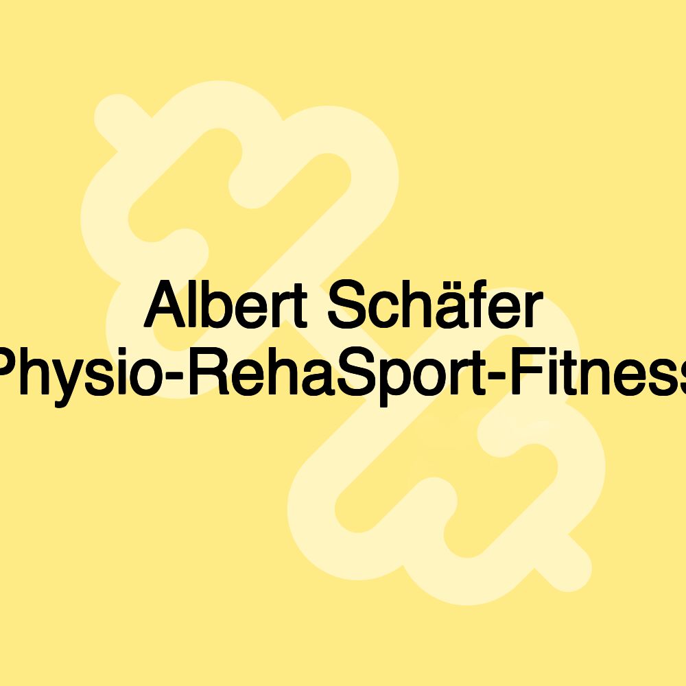 Albert Schäfer Physio-RehaSport-Fitness