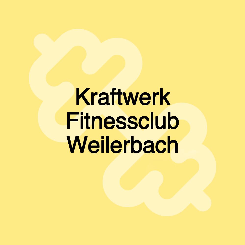 Kraftwerk Fitnessclub Weilerbach