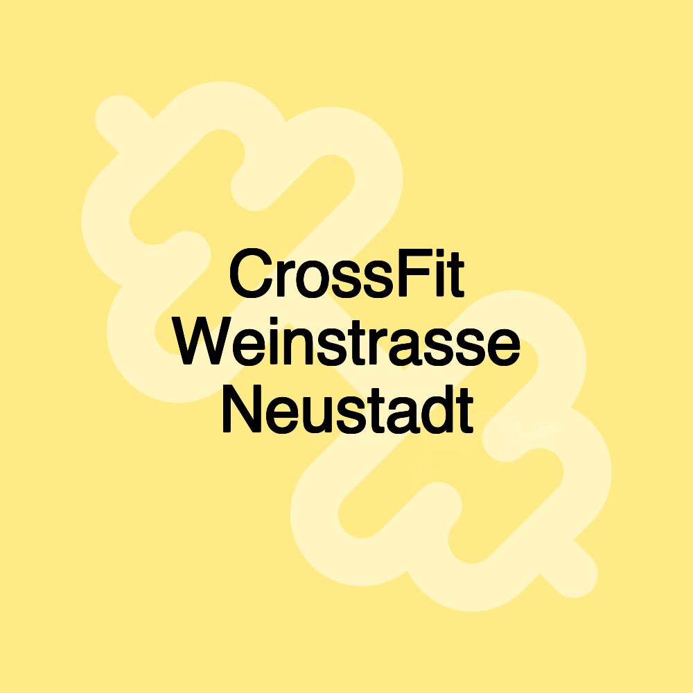 CrossFit Weinstrasse Neustadt